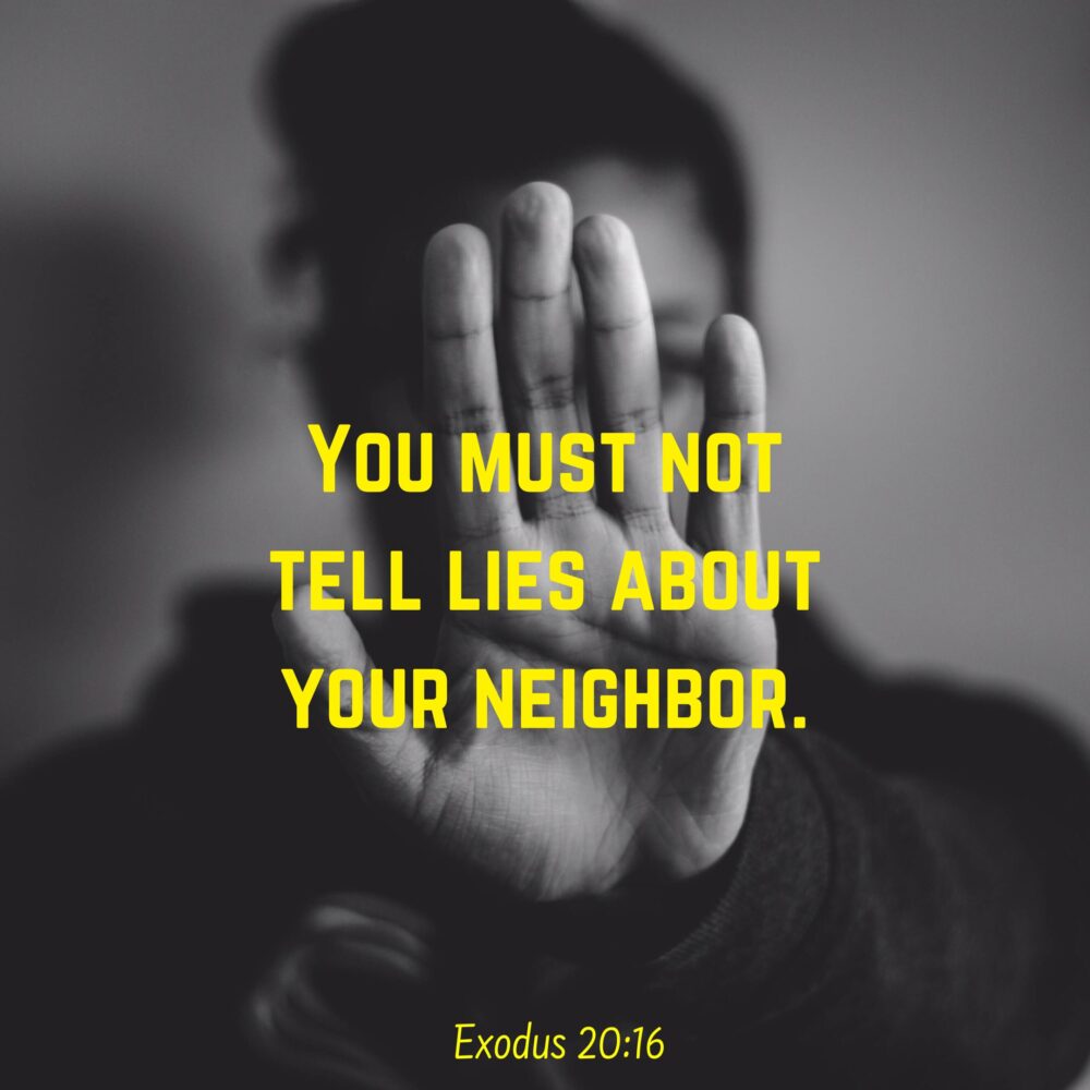 Read more about the article Don’t lie about your neighbor!