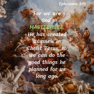 Read more about the article God’s Masterpiece