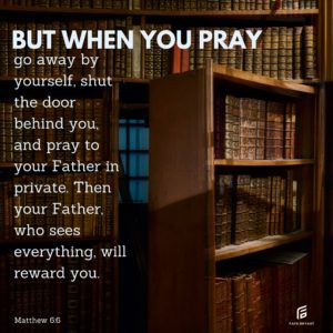 Read more about the article WHEN you pray, not IF