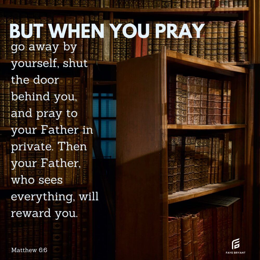 You are currently viewing WHEN you pray, not IF